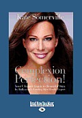Complexion Perfection (Large Print 16pt)