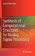 Synthesis of Computational Structures for Analog Signal Processing