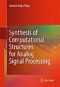 Synthesis of Computational Structures for Analog Signal Processing