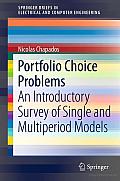 Portfolio Choice Problems: An Introductory Survey of Single and Multiperiod Models