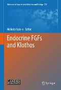 Advances in Experimental Medicine and Biology #728: Endocrine Fgfs and Klothos