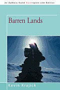 Barren Lands: An Epic Search for Diamonds in the North American Arctic
