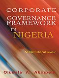 Corporate Governance Framework in Nigeria: An International Review