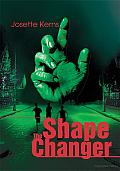 The Shape Changer