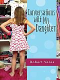 Conversations with My Daughter
