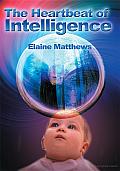 The Heartbeat of Intelligence