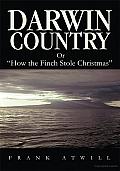 Darwin Country: Or How the Finch Stole Christmas