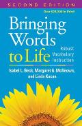 Bringing Words to Life, Second Edition: Robust Vocabulary Instruction