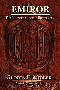 Emiror: The Knight and the Butterfly