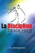 La Disciplina De Los Hijos