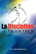 La Disciplina de Los Hijos