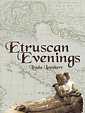 Etruscan Evenings