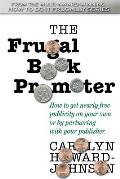 The Frugal Book Promoter: Second Edition