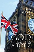 God Se Plan Van a Tot Z
