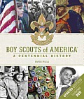 Boy Scouts of America: A Centennial History [With DVD]