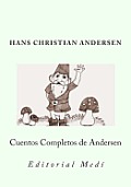 Cuentos Completos De Andersen by Hans Christian Andersen