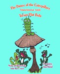 The Dance of the Caterpillars Bilingual Indonesian English
