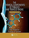 The Chemical Components of Tobacco and Tobacco Smoke, Second Edition Cover