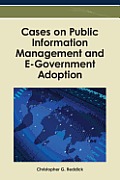 Cases on Public Information Management and E-government Adoption