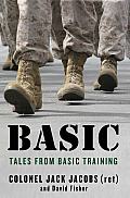 Basic: Surviving Boot Camp and Basic Training