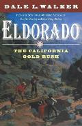 Eldorado: The California Gold Rush