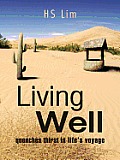 Living Well: quenches thirst in life's voyage