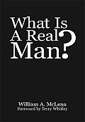 What Is a Real Man?
