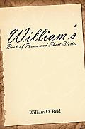 William's Book of Poems and Short Stories