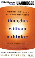 Thoughts Without a Thinker: Psychotherapy from a Buddhist Perspective