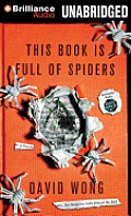 This Book Is Full of Spiders: Seriously, Dude, Don't Touch It Cover