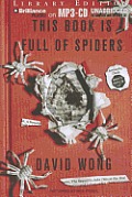 This Book Is Full of Spiders: Seriously, Dude, Don't Touch It Cover