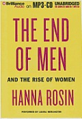 The End of Men: And the Rise of Women