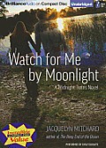 Watch for Me by Moonlight (Midnight Twins Novels) Cover