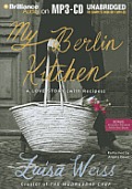My Berlin Kitchen: A Love Story (with Recipes) Cover