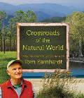 Crossroads of the Natural World: Exploring North Carolina with Tom Earnhardt Cover