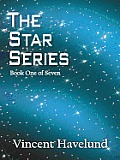 The Star Series: Book One of Seven