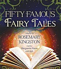 Fifty Famous Fairy Tales