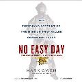 No Easy Day: The Firsthand Account of the Mission That Killed Osama Bin Laden Cover