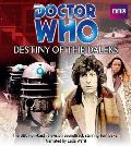 Doctor Who: Destiny of the Daleks: BBC Television Soundtrack Starring Tom Baker (Doctor Who)