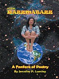 RAZZMATAZZ: A Fanfare of Poetry