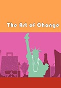 The Art of Change