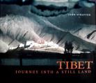 Tibet :journey into a still land