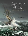 Raincoast Chronicles 21: West Coast Wrecks and Other Maritime Tales