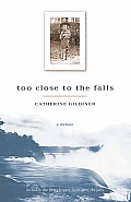 Too Close To the Falls Cover