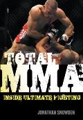 Total MMA: Inside Ultimate Fighting