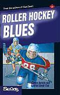 Sports Stories #17: Roller Hockey Blues