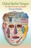 Global Mother Tongue: The Eight Flavours of English