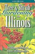 Tree & Shrub Gardening for Illinois