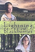 Lightning & Blackberries