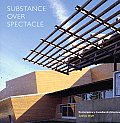 Substance Over Spectacle: Contemporary Canadian Architecture